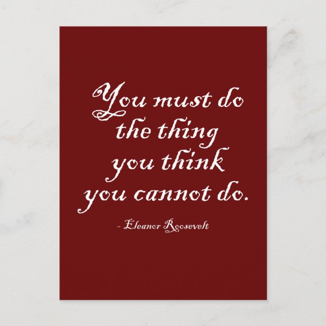 Carte Postale You Must Do The Thing You Think You Cannot Do (Devant)