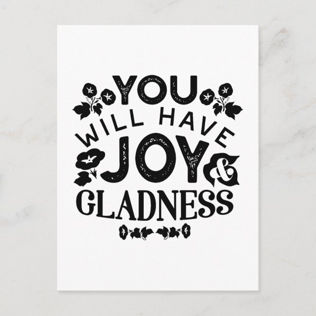 Carte Postale You Will Have Joy and Gladness Inspirational Quote (Devant)