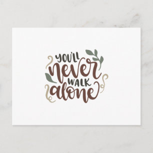 Carte Postale You'll never walk alone
