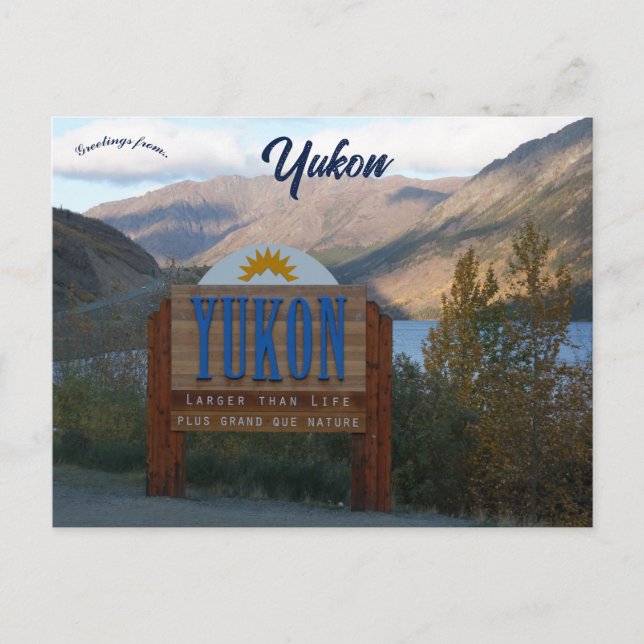 Carte Postale Yukon Canada Larger Than LIfe (Devant)