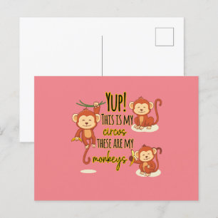 Carte Postale Yup ! C'est mon cirque, ce sont mes trois singes