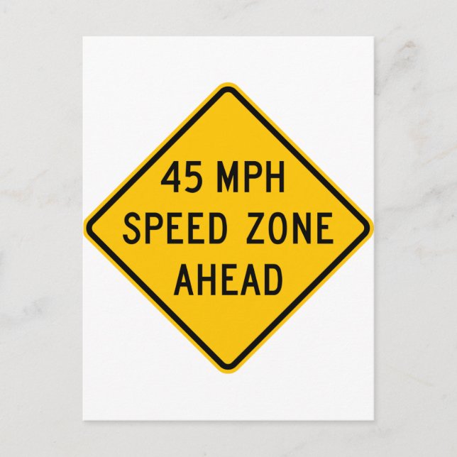 Carte Postale Zone de vitesse de 45 mi/h à l'avant (Devant)