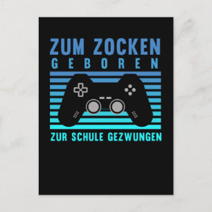 Carte Postale Zum Zocken geboren Gamer Schule gezwungen Gaming