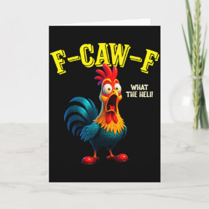 Carte Poulet drôle F-caw-f quoi l'héli Coq humour