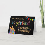 Carte Pour Boyfriend Chic Candles<br><div class="desc">A bright and colourful Birthday for a Boyfriend,  with Birthday Cake Candles,  Bunting and Stars and the word,  'Boyfriend' in patterned lettering,  outlined in gold-effect (not métallc ink) and Happy Birthday,  donc in effect,  all on black ground. A digital design par Judy Adamson.</div>