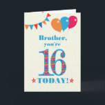 Carte Pour Brother 16th Birthday Bunting Balloons Card<br><div class="desc">Carte d'anniversaire colorée pour un frère de 16 ans, Le grand numéro 16 est rempli d'un motif orange, rouge et bleu, surligné de bleu vif. Il y a des ballons et du bunting en haut, dans des couleurs assorties et l'accueil à la couverture est : "Frère, tu as 16 ans...</div>
