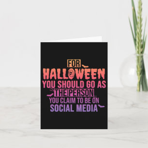 Carte Pour Halloween, Vous Devriez Aller Comme Personne