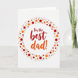 Carte pour le meilleur papa à pois