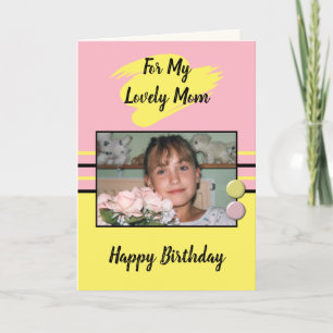 Carte Pour ma belle maman rose et jaune photo anniversai