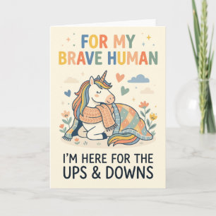Carte Pour mon humain courageux licorne cosy de soutien