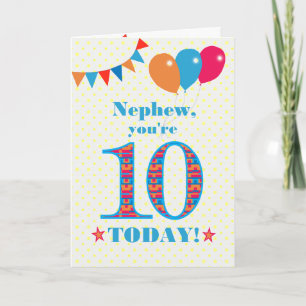 Carte Pour Nephew 10th Birthday Bunting Balloons Card