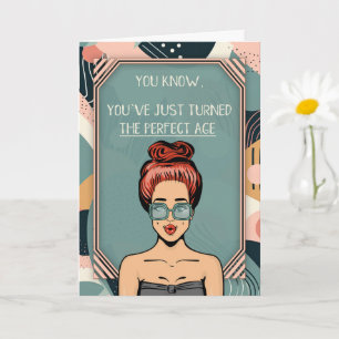 Carte pour Son Anniversaire Drôle l'Âge Parfait Humour