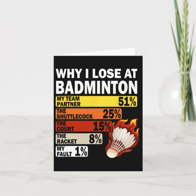 Carte Pourquoi Je Perds À Badminton Drôle Ma Faute (Devant)