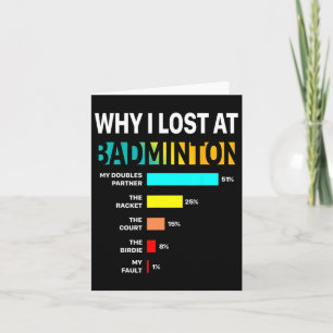 Carte Pourquoi Je Perds À Badminton Raison Drôle Jouer S