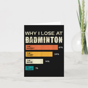 Carte Pourquoi je perds au badminton la raquette de cour