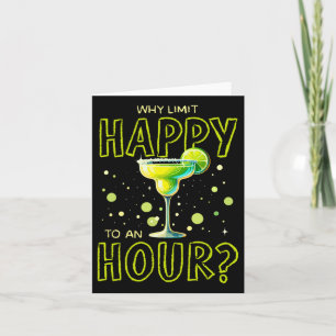 Carte Pourquoi limiter le bonheur à une heure Happy Hour