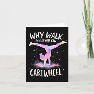 Carte Pourquoi Marcher Quand Vous Pouvez Cartwheel Gymna