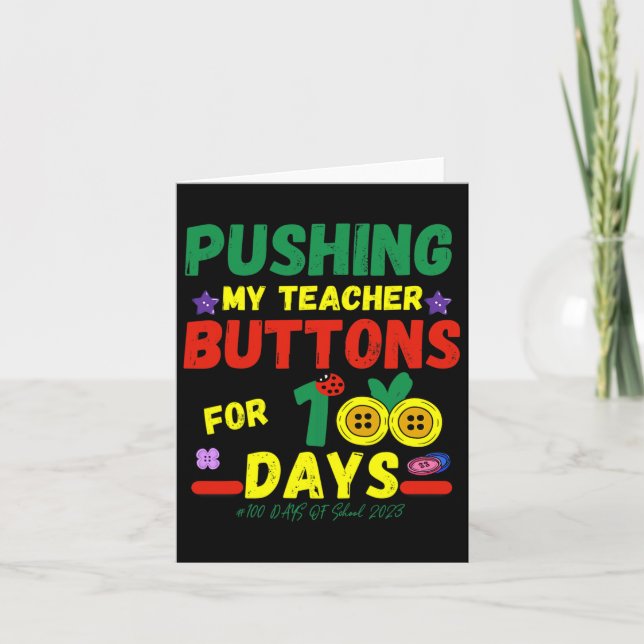 Carte Pousser mes enseignants boutons 100 Jours Fun Scho (Devant)