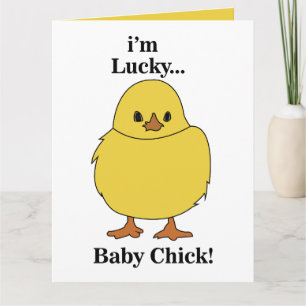 Carte Poussins Je suis chanceux bébé poussin