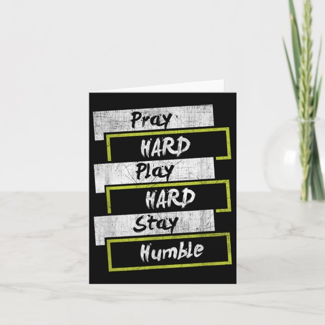 Carte Pray Hard Play Hard Stay Humble Motivational  (Devant)