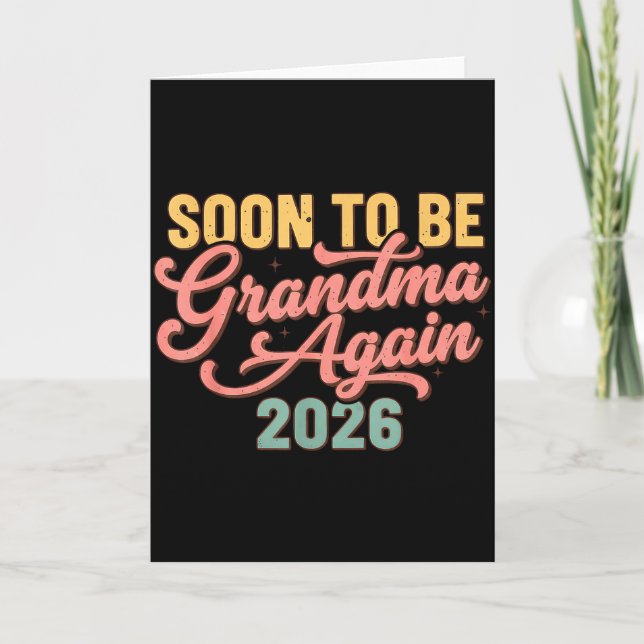 Carte Pregnancy Announcement Soon To Be Grandma Again 20 (Devant)