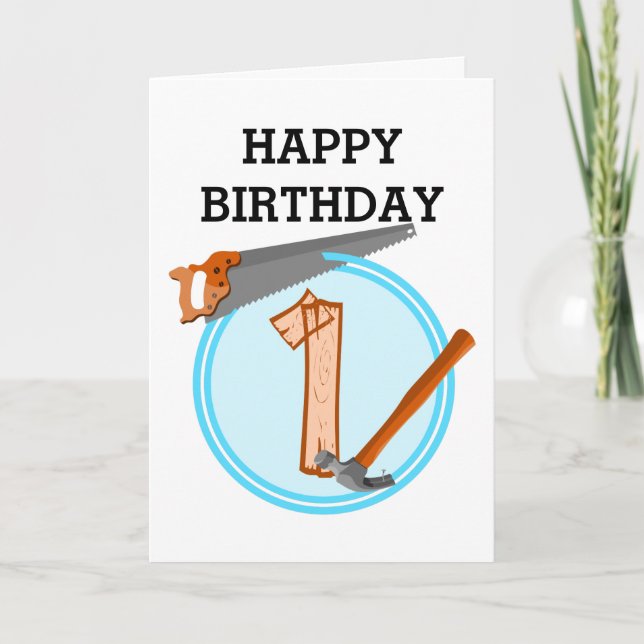 Carte Premier anniversaire 1 an Outils Partie de constru (Devant)