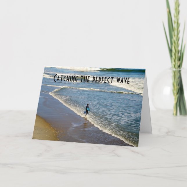 CARTE PRENDRE LA VAGUE PARFAITE ANNIVERSAIRE (Devant)