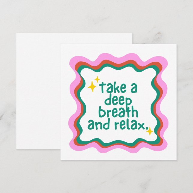 Carte Prenez Une Profonde Respiration et Relaxez (Devant / Derrière)