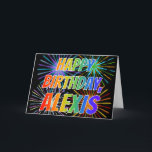 Carte Prénom "ALEXIS" Fun "HEUREUX ANNIVERSAIRE"<br><div class="desc">Cette carte de voeux d'anniversaire multicolore et amusant comprend le message "HAPPY BANTHDAY", et le prénom commun "ALEXIS" avec les lettres ayant un spectre arc-en-ciel coloré comme motif de couleur dégradé. L'arrière - plan du devant présente également un motif coloré inspiré par l'apparition de feux d'artifice éclatants. L'intérieur comporte un...</div>