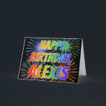 Carte Prénom "ALEXIS" Fun "HEUREUX ANNIVERSAIRE"<br><div class="desc">Cette carte de voeux d'anniversaire multicolore et amusant comprend le message "HAPPY BANTHDAY", et le prénom commun "ALEXIS" avec les lettres ayant un spectre arc-en-ciel coloré comme motif de couleur dégradé. L'arrière - plan du devant présente également un motif coloré inspiré par l'apparition de feux d'artifice éclatants. L'intérieur comporte un...</div>