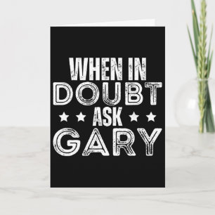 Carte Prénom Fête des Pères Gary En cas de doute Demande