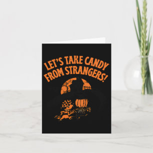 Carte Prenons des bonbons d'étrangers Drôle Halloween 2
