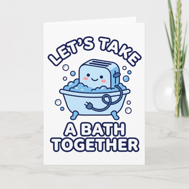Carte Prenons un bain ensemble Toaster drôle (Devant)
