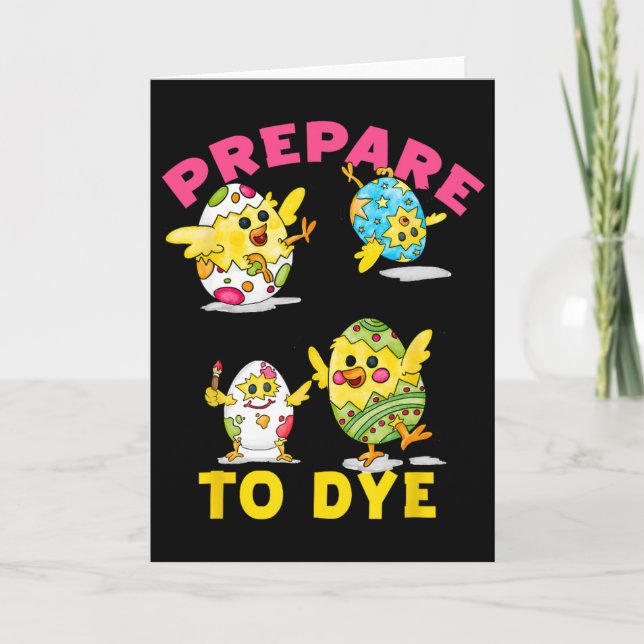 Carte Préparez-vous à teindre Funny Easter Egg Chicks Co (Devant)