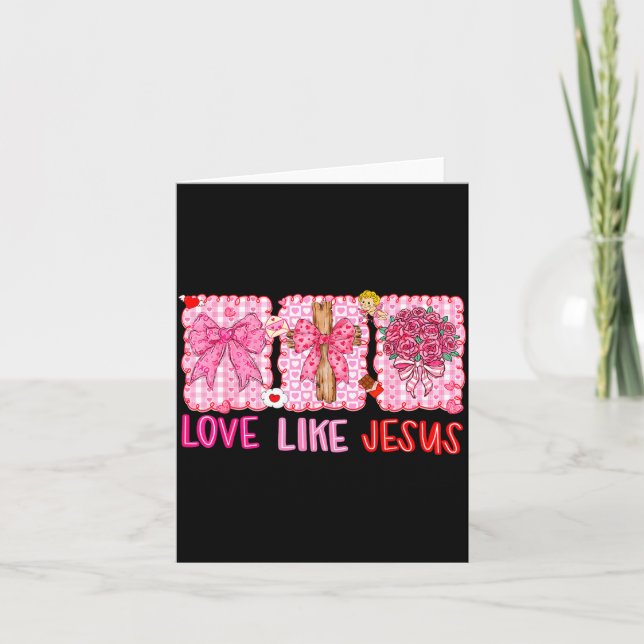 Carte Preppy Valentine Christian Love Like Jesus Men Wom (Devant)