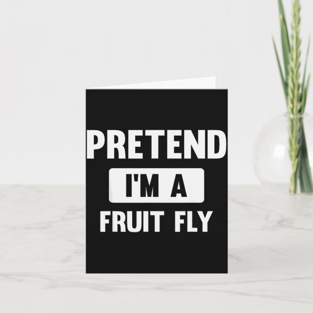 Carte Pretend I'm A Fruit Fly Funny Halloween Costume  (Devant)