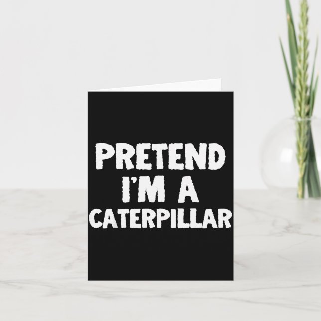 Carte Pretend I'm A Funny Halloween Costume Humor  (Devant)