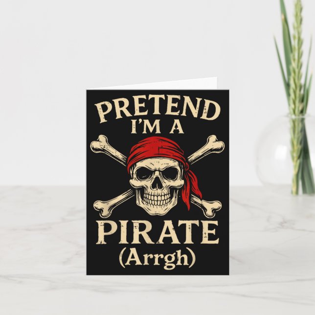 Carte Pretend Im A Rate Arrgh Skull Crossbones Men Women (Devant)