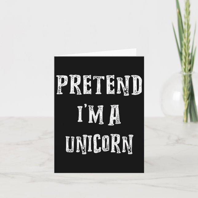 Carte Pretend I'm A Unicorn Halloween Costume Couples Ma (Devant)