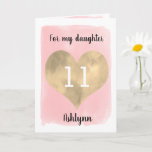 Carte Pretty Pink and Gold 11th Birthday Daughter<br><div class="desc">A personalized pink and gold daughter 11th birthday card that objets a beautiful gold heart against a pink watercolor. You can personalize gold heart with the age you need and add her name underneath the heart. The inside card reads a birthday message, which can be personalized if wanted. Retour de...</div>