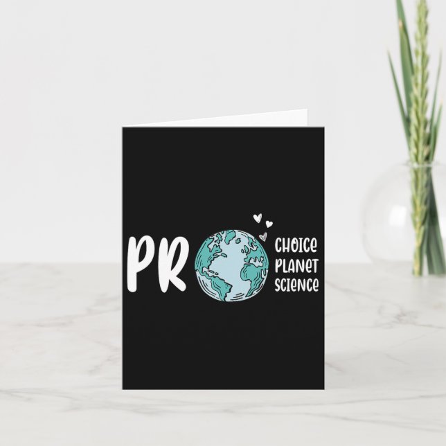 Carte Pro Choice Pro Planet Pro Science Jour des terres  (Devant)