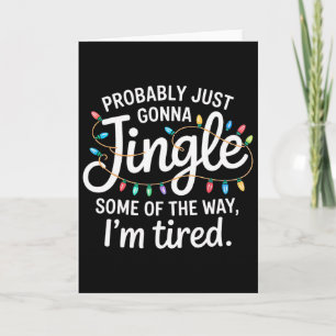 Carte Probly Va Juste Faire Un Petit Tour De Jingle Pour