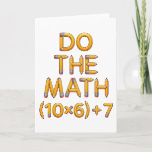 Carte Prof de maths drôle Faites le calcul (9x7)+4