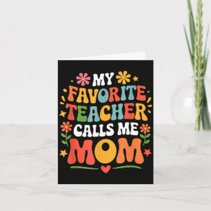 Carte Prof favori appelle maman drôle groovy fêtes des m