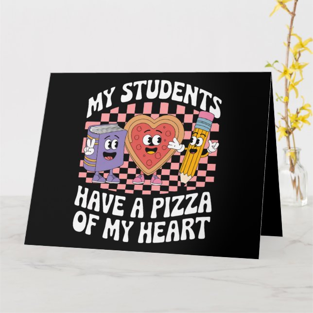 Carte Professeur Mes élèves ont une pizza de mon cœur  (Fleur jaune)
