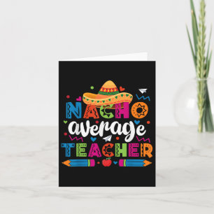 Carte Professeur Nacho Moyen Fiesta Cinco De Mayo Mexica