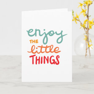 Carte Profitez des petites choses