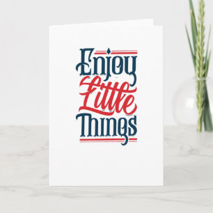 Carte Profitez des petites choses
