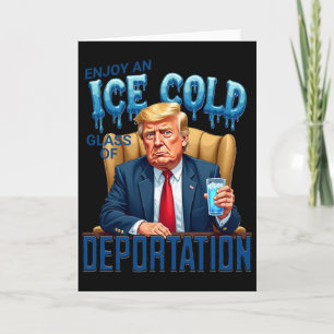 Carte Profitez D'Un Verre Glacé De Déportation Pro Immig