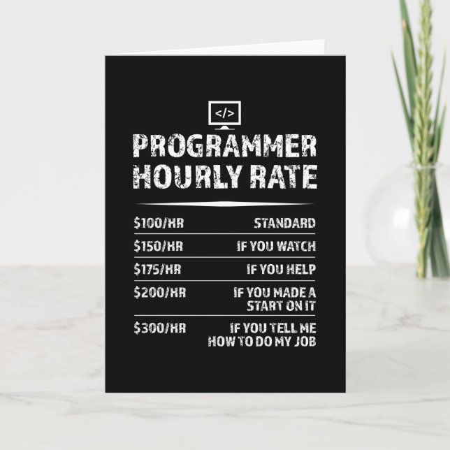 Carte Programmer Taux horaire Funny Coding Cadeau (Devant)